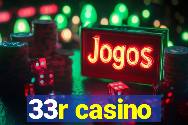 33r casino