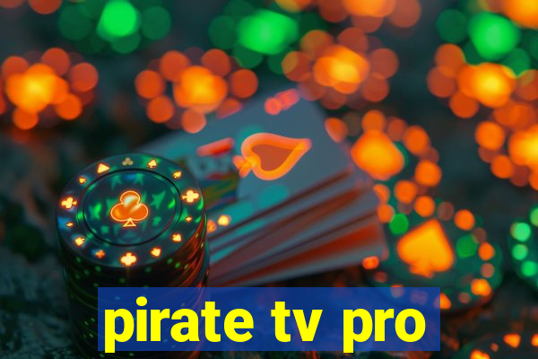 pirate tv pro