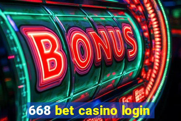 668 bet casino login