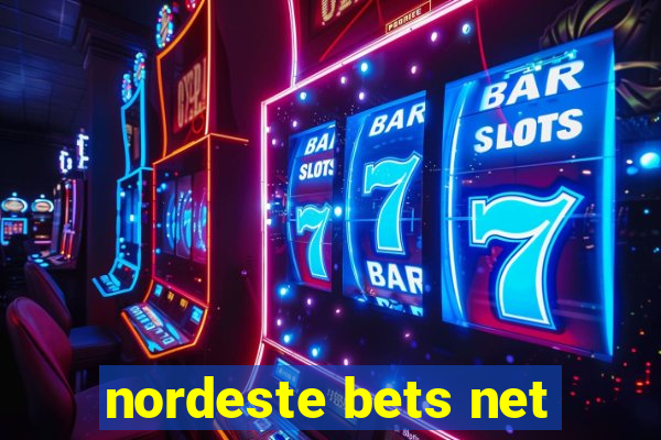 nordeste bets net