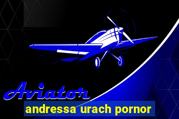 andressa urach pornor