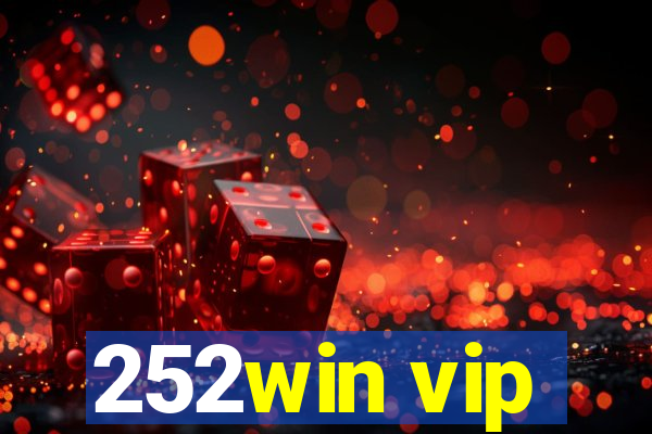 252win vip