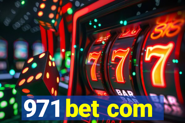 971 bet com