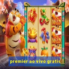 premier ao vivo gratis