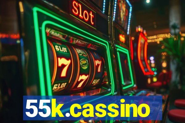 55k.cassino