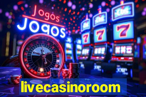 livecasinoroom