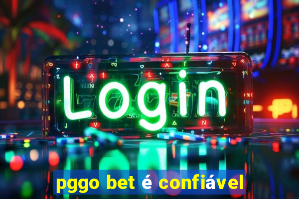 pggo bet é confiável