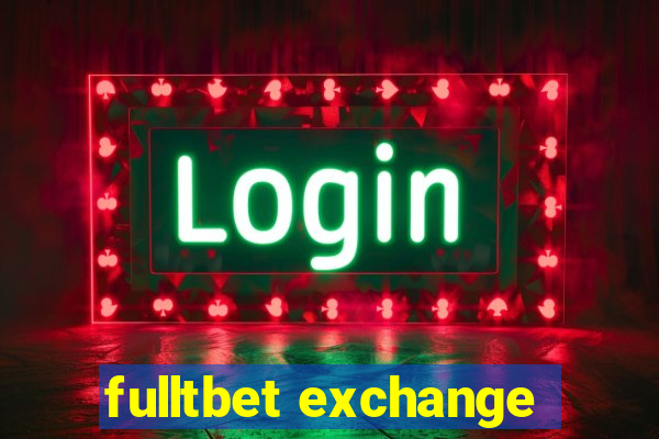 fulltbet exchange