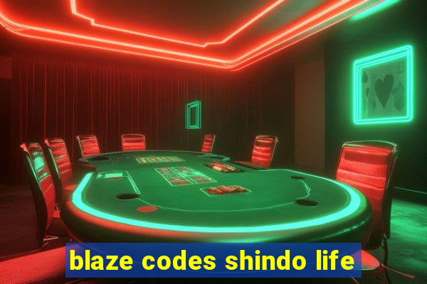 blaze codes shindo life