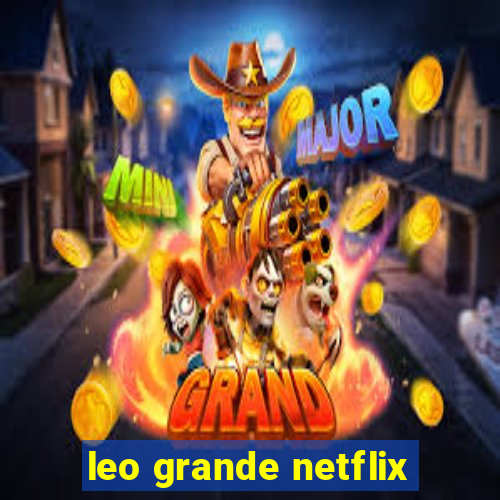 leo grande netflix