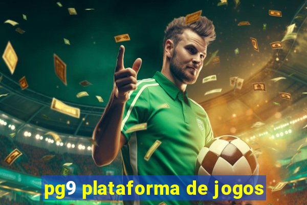 pg9 plataforma de jogos