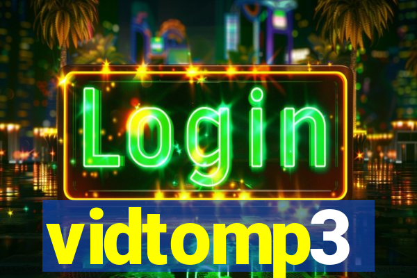 vidtomp3