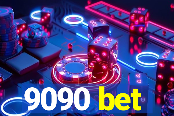 9090 bet