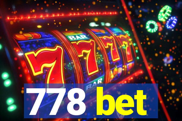 778 bet