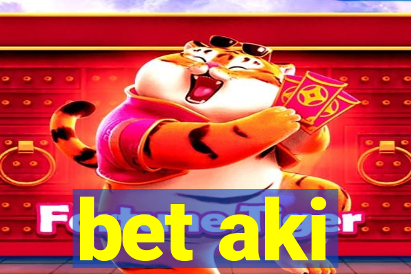 bet aki