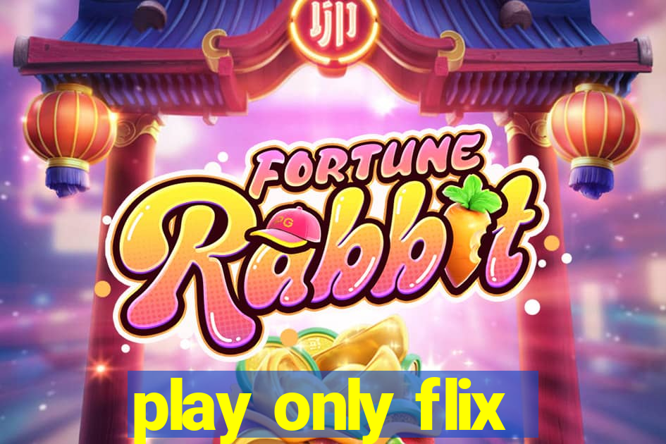 play only flix