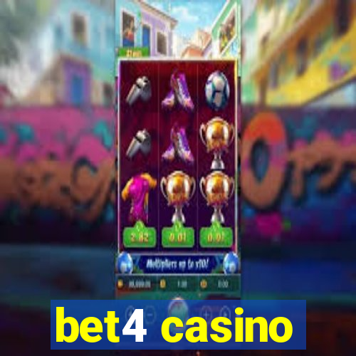 bet4 casino