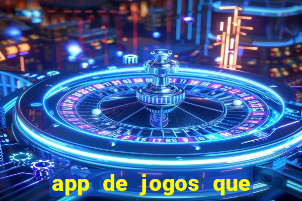 app de jogos que pagam de verdade