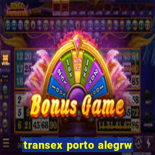 transex porto alegrw