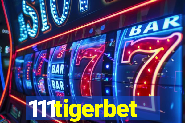 111tigerbet