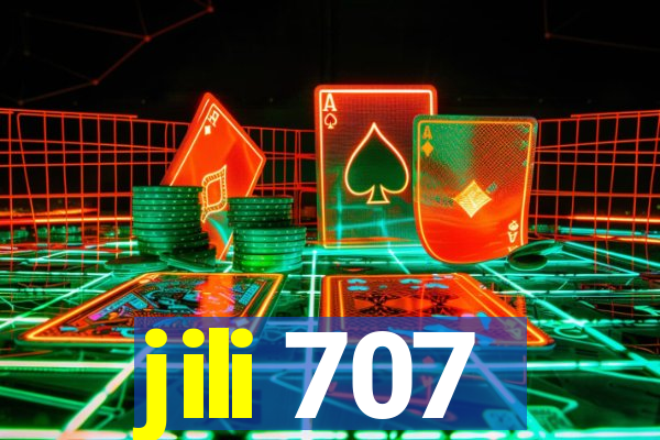 jili 707