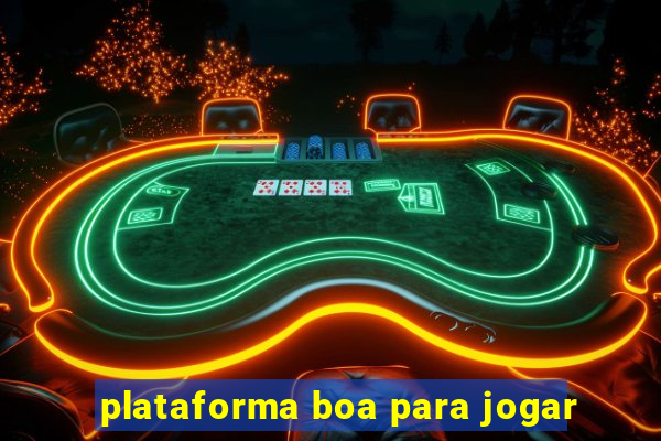 plataforma boa para jogar