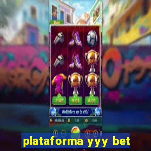 plataforma yyy bet