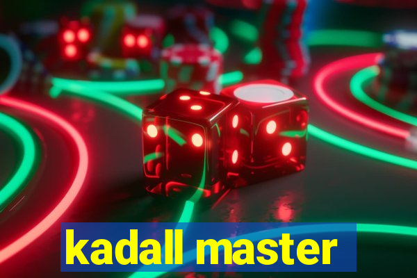 kadall master