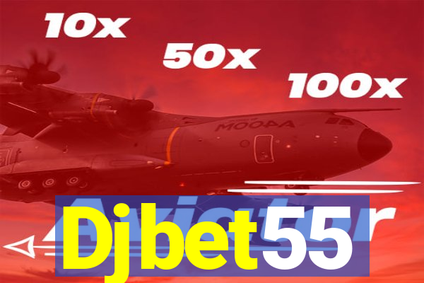 Djbet55