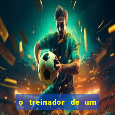 o treinador de um time de futebol resolveu dispensar os dois jogadores mais velhos