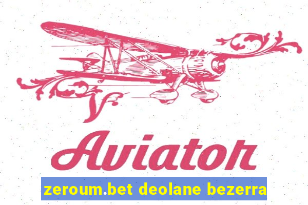 zeroum.bet deolane bezerra