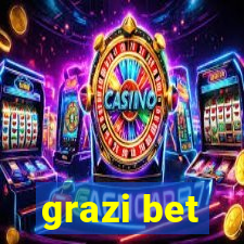 grazi bet