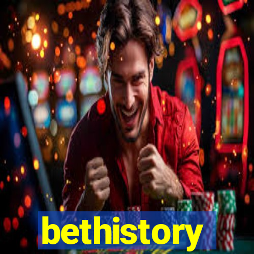 bethistory