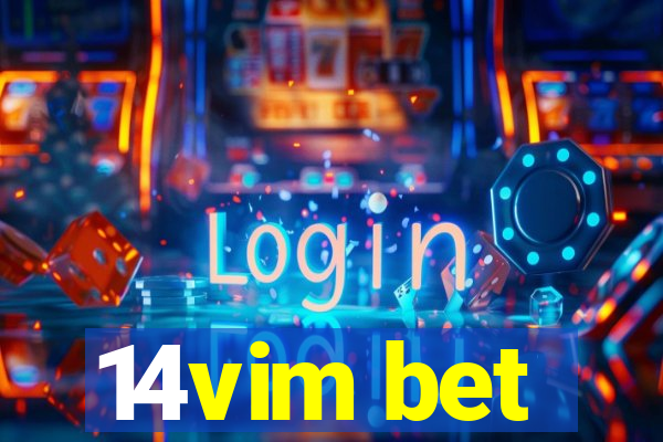 14vim bet