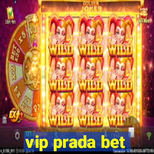 vip prada bet