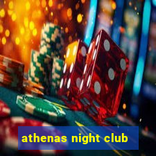 athenas night club