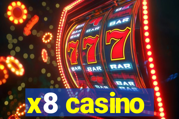 x8 casino