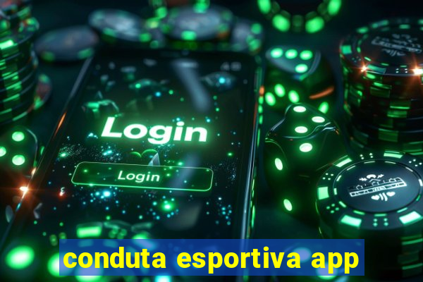 conduta esportiva app