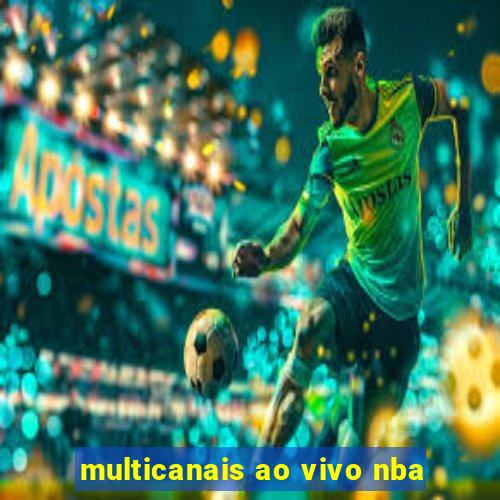 multicanais ao vivo nba