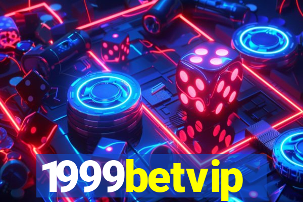 1999betvip