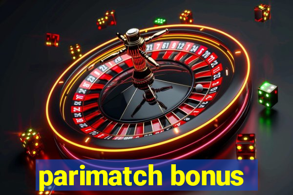 parimatch bonus