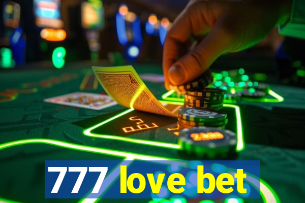 777 love bet