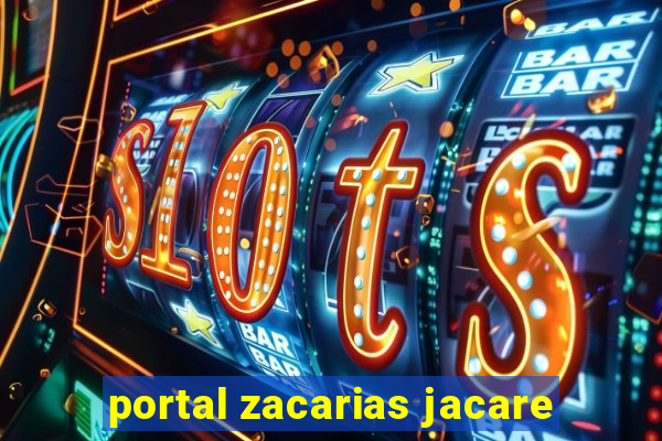 portal zacarias jacare