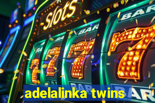 adelalinka twins