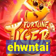 ehwntai