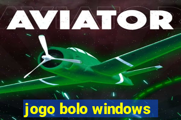 jogo bolo windows