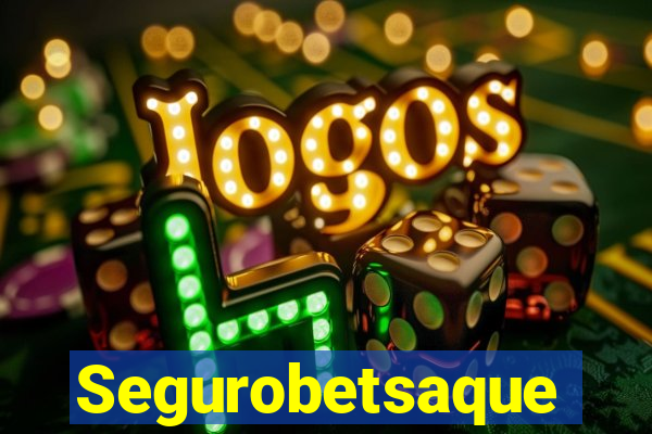 Segurobetsaque