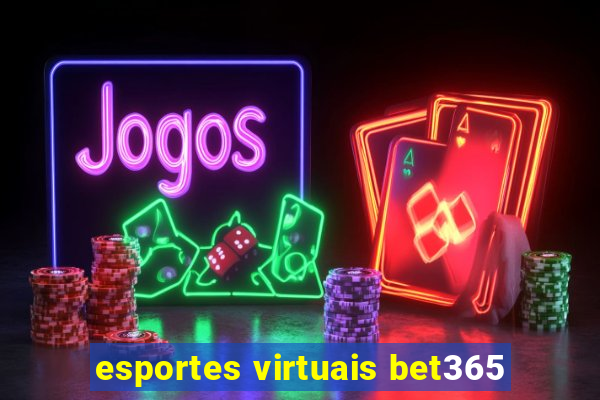 esportes virtuais bet365