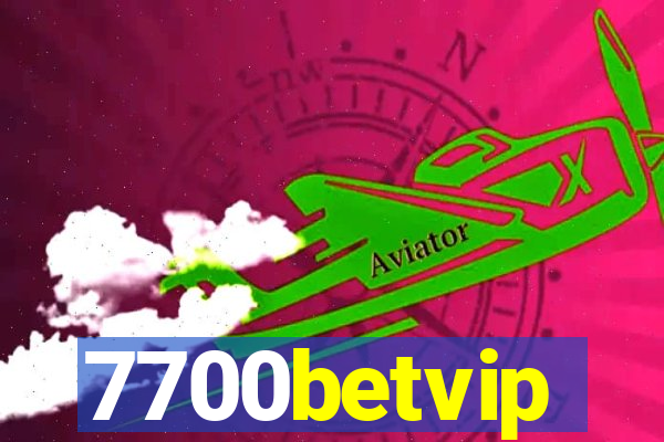 7700betvip