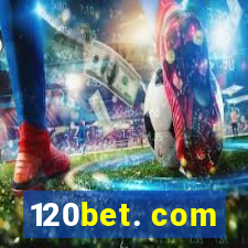 120bet. com